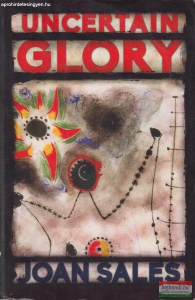 Joan Sales - Uncertain Glory