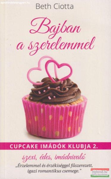 Beth Ciotta - Bajban ?a szerelemmel