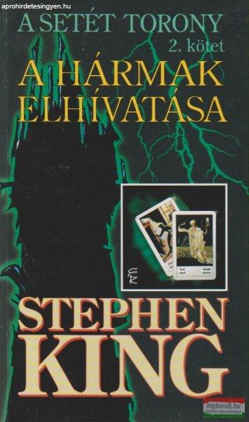 Stephen King - A hármak elhívatása - A Setét Torony 2.