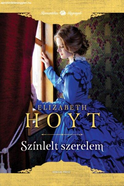 Elizabeth Hoyt - Színlelt szerelem