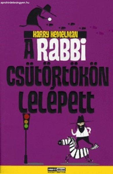 Harry Kemelman: A rabbi csütörtökön lelépett Szépséghibás