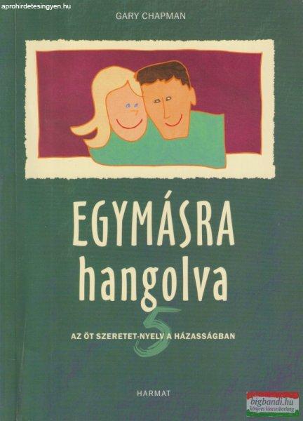Gary Chapman - Egymásra ?hangolva