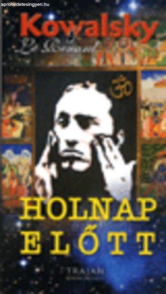 Kowalsky · Le Renard: Holnap előtt