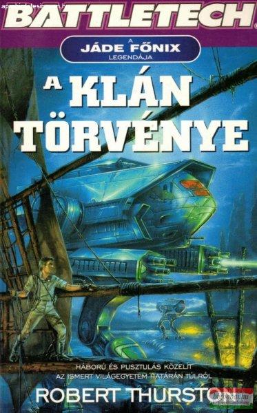 Robert Thurston - A klán törvénye