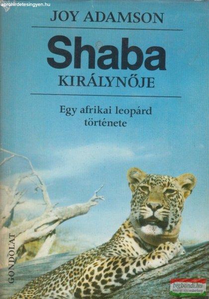 Joy Adamson - Shaba királynője - Egy afrikai leopárd története