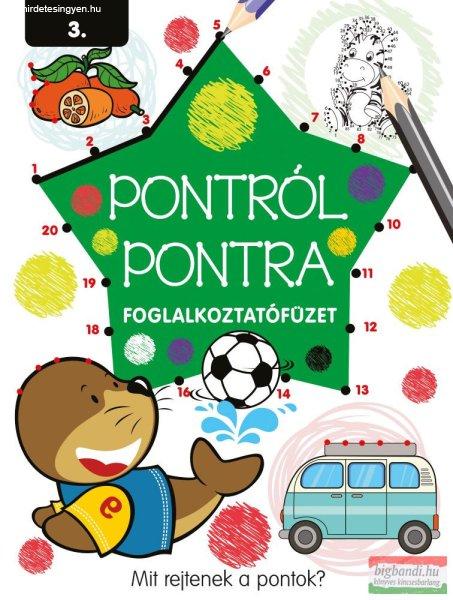 Pontról pontra foglalkoztatófüzet 3.