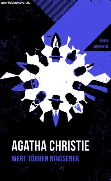 Agatha Christie - Mert többen nincsenek - Helikon Zsebkönyvek 122.