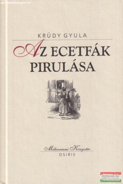 Krúdy Gyula - Az ?ecetfák pirulása