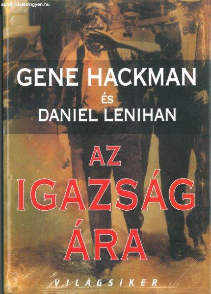 Az igazság ára Gene Hackman és Daniel Lenihan