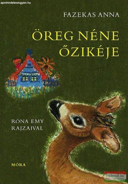 Fazekas Anna, Róna Emy - Öreg néne őzikéje