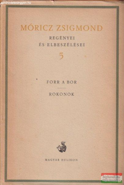 Móricz Zsigmond - Móricz Zsigmond regényei és elbeszélései 5.