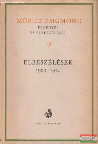 Móricz Zsigmond - Móricz Zsigmond regényei és elbeszélései 9.