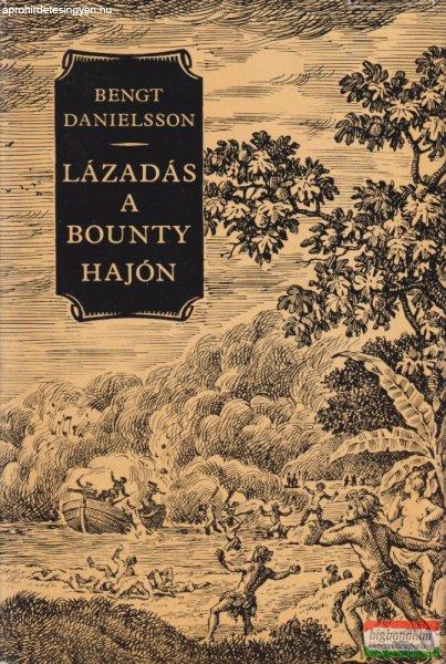 Bengt Danielsson - Lázadás a Bounty hajón