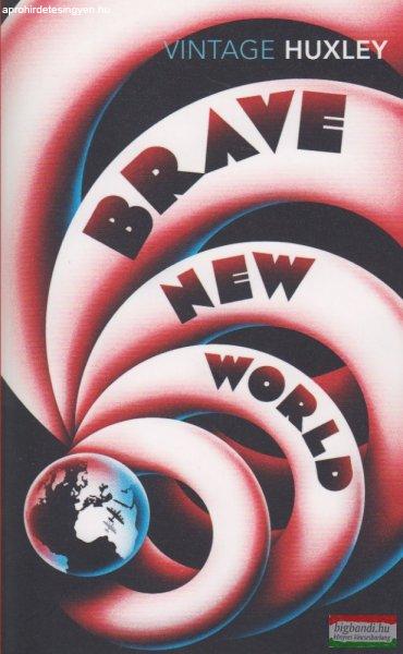 Aldous Huxley - Brave New World 