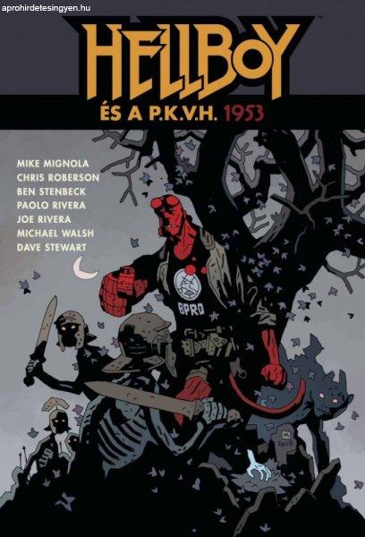 Mike Mignola - Hellboy és a P.K.V.H. 1953