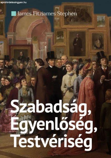 Szabadság, Egyenlőség, Testvériség