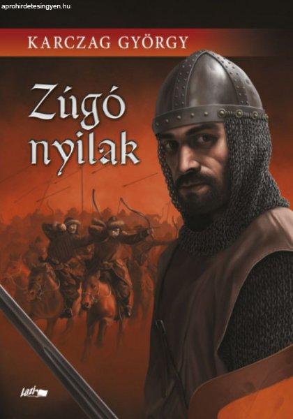 Karczag György - Zúgó nyilak