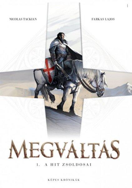 Farkas Lajos, Nicolas Tackian - Megváltás 1.