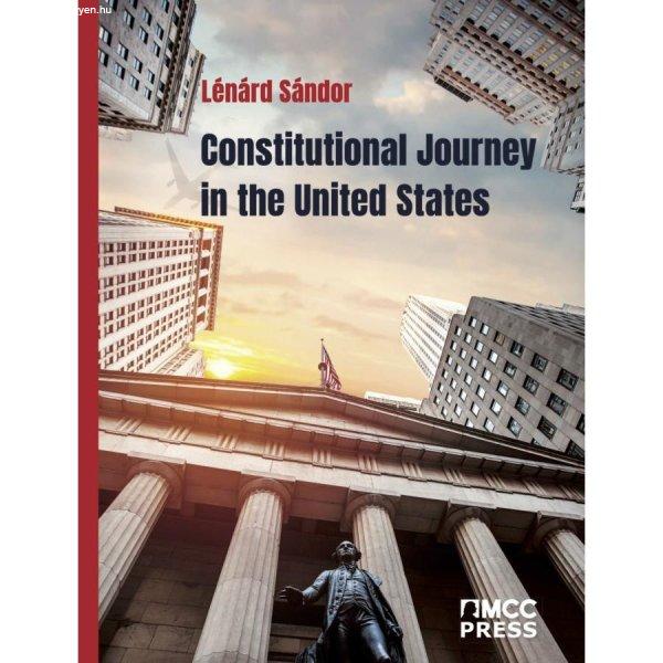 Lénárd Sándor - Constitutional Journey in the United States - An Interview
Book