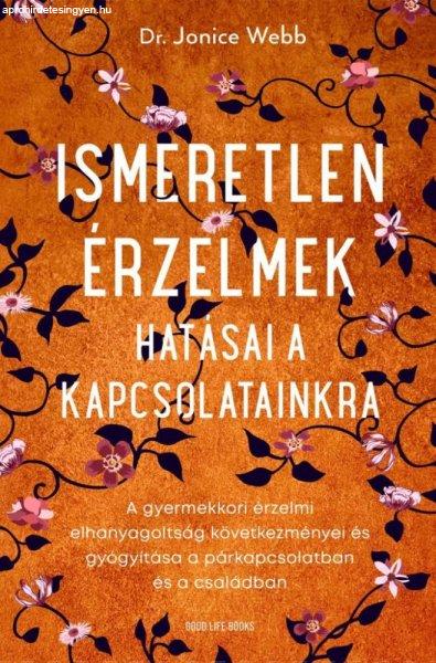 Ismeretlen érzelmek hatásai a kapcsolatainkra