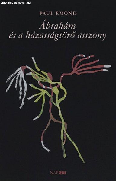 Paul Emond - Ábrahám és a házasságtörő asszony