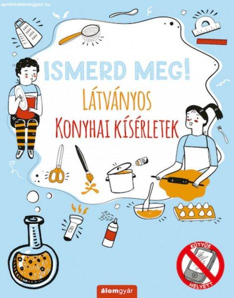 Nick Arnold - Ismerd meg! Látványos konyhai kísérletek