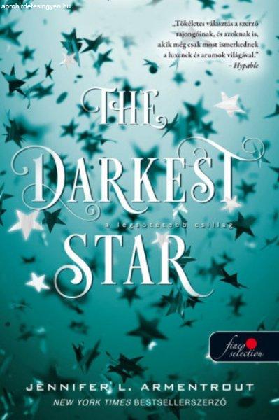 Jennifer L. Armentrout - The Darkest Star - A legsötétebb csillag - Originek
1.