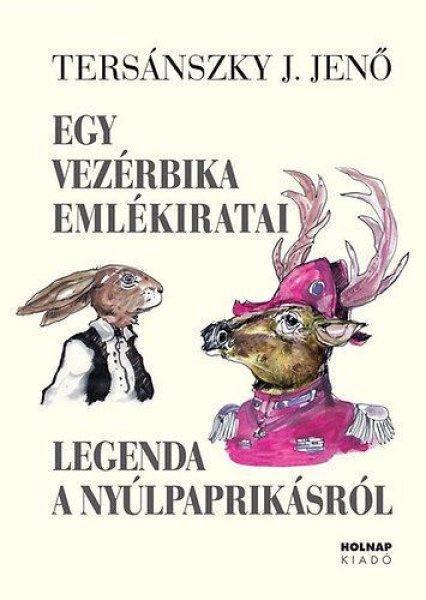 Egy vezérbika emlékiratai - Legenda a nyúlpaprikásról