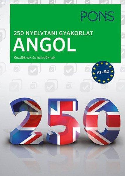 Christina Cott - PONS 250 Nyelvtani gyakorlat Angol