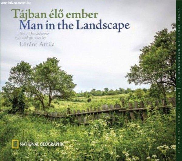 Lóránt Attila - Tájban élő Ember - Man in the Landscape