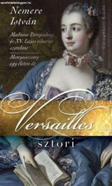 Nemere István - Versailles sztori