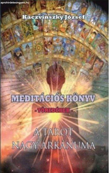 Meditációs könyv - Töredékek - A Tarot nagy arkánuma