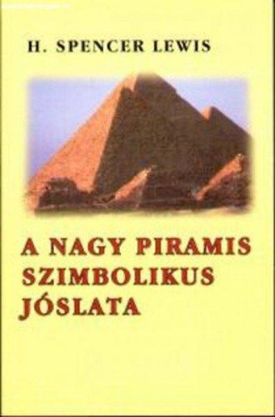 A nagy piramis szimbolikus jóslata