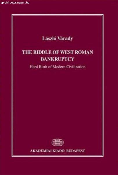 The riddle of west roman bankruptcy