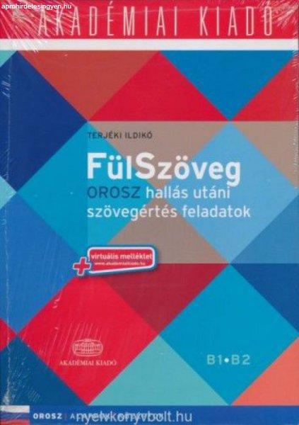 Terjéki Ildikó - FülSzöveg orosz hallás utáni szövegértés feladatok +
virtuális melléklet