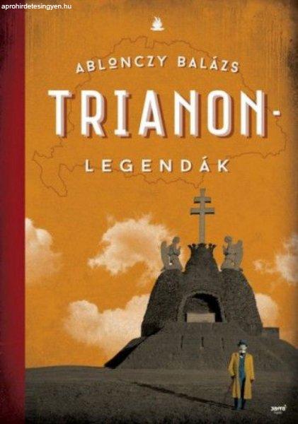 Ablonczy Balázs - Trianon legendák