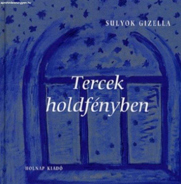 Sulyok Gizella - Tercek holdfényben