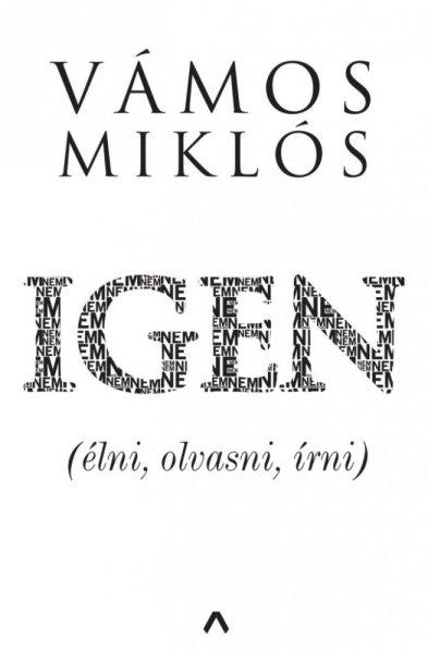 Vámos Miklós - IGEN