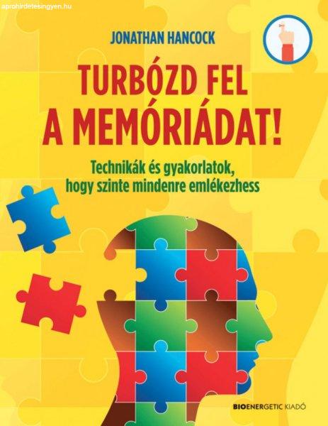 Turbózd fel a memóriádat!