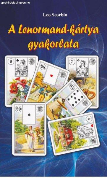 A Lenormand-kártya gyakorlata