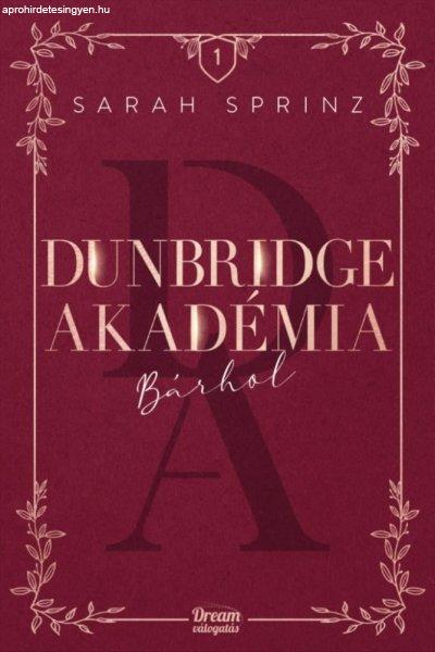 Sarah Sprinz - Dunbridge Akadémia - Bárhol