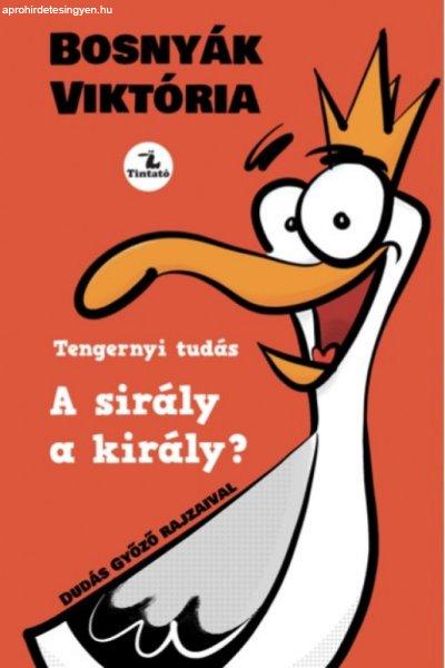 A sirály a király?