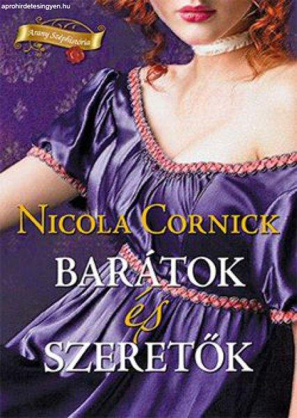 Nicola Cornick - Barátok és szeretők