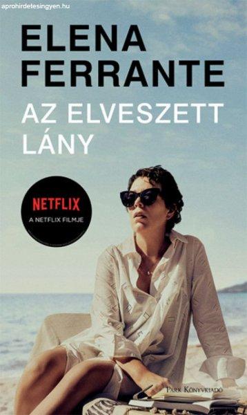 Elena Ferrante - Az elveszett lány