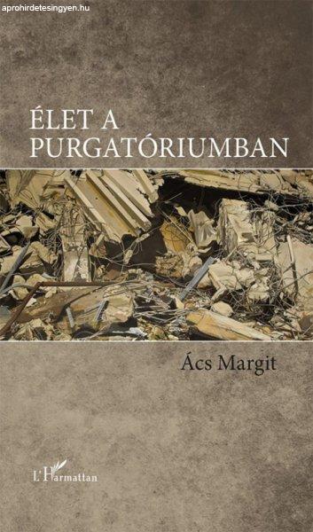 Élet a purgatóriumban