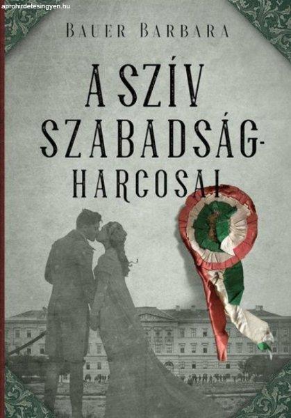 A szív szabadságharcosai