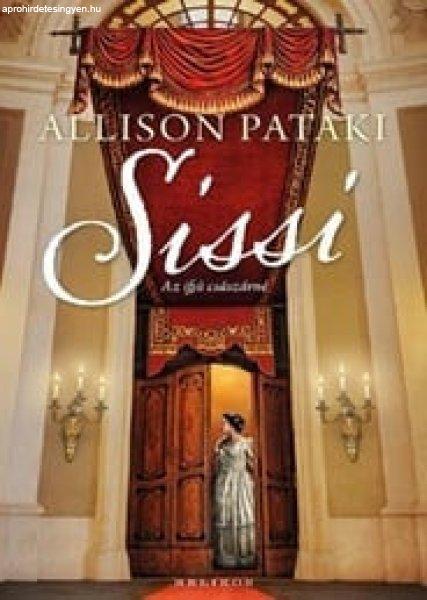 Allison Pataki - Sissi - Az ifjú császárné