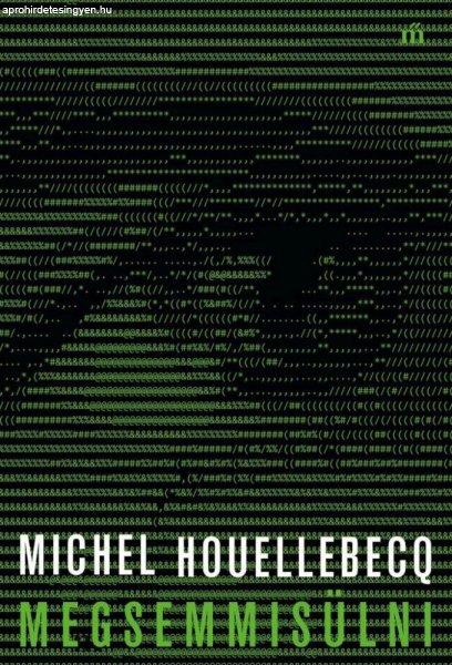 Michel Houellebecq - Megsemmisülni
