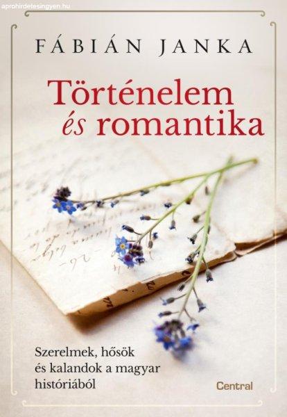 Fábián Janka - Történelem és romantika