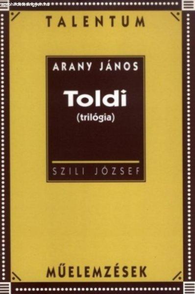 Arany János: Toldi (trilógia) - Talentum műelemzések